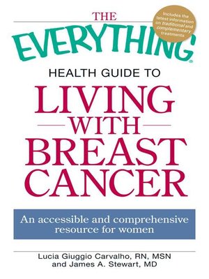 cover image of The Everything Health Guide to Living with Breast Cancer